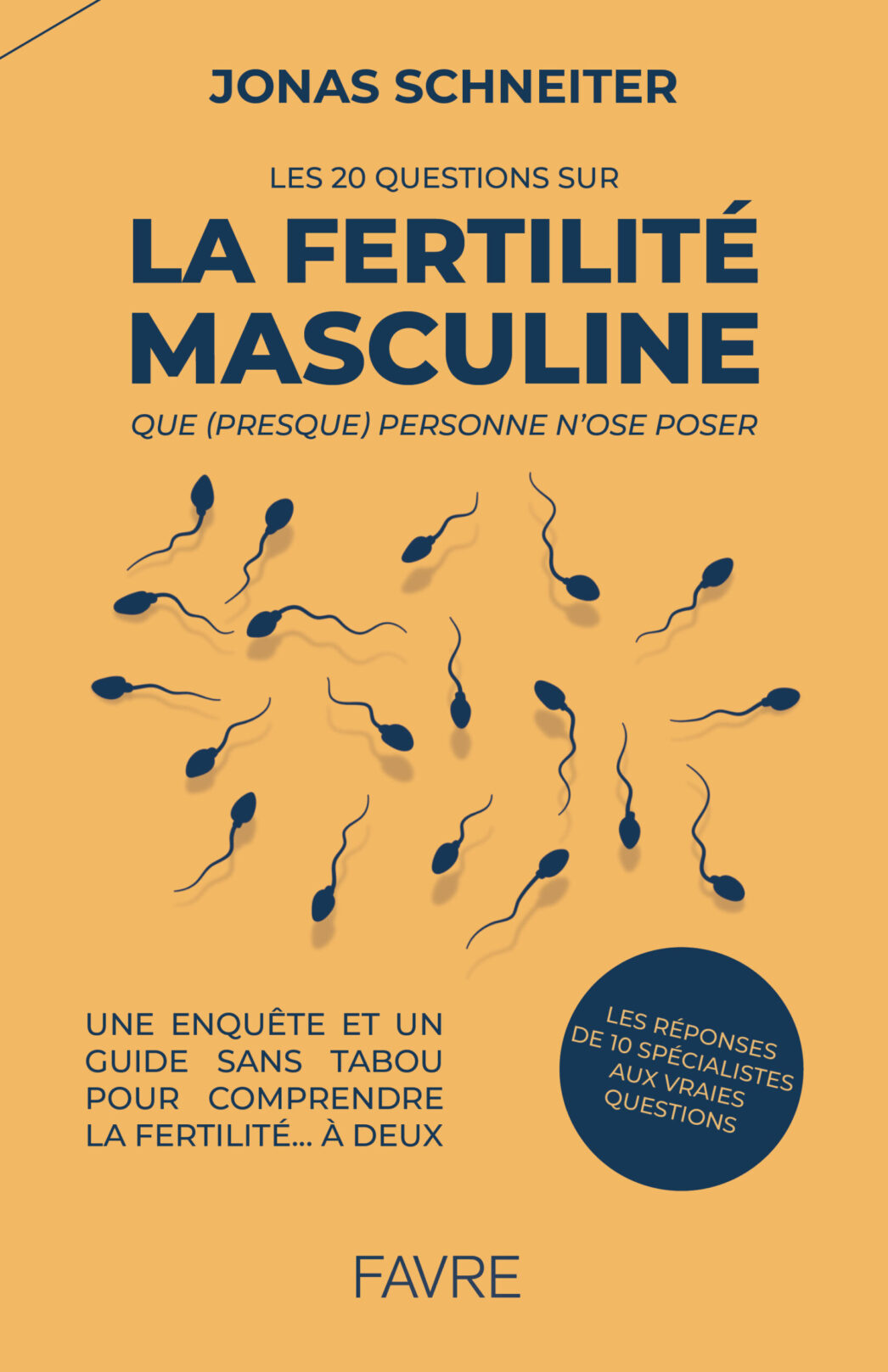 Couverture : Les 20 questions sur la fertilité masculine que (presque) personne n'ose poser